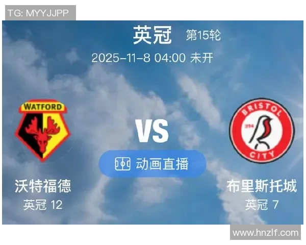沃特福德与布伦特福德激战在即谁能在英冠赛场中笑到最后 沃特福德与布伦特福德激战在即谁能在英冠赛场中笑到最后